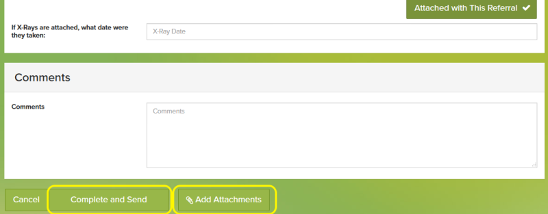 Form footer with green buttons: “Cancel”, “Complete and Send”, and “Add Attachments”; comments section above